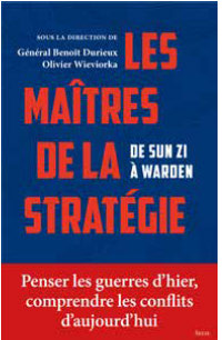 LES MAITRES DE LA STRATEGIE LES MAITRES DE LA STRATEGIE