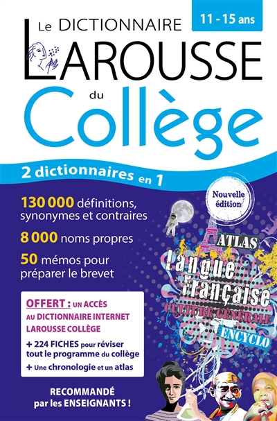 LE DICTIONNAIRE LAROUSSE DU COLLEGE, 11-15 ANS