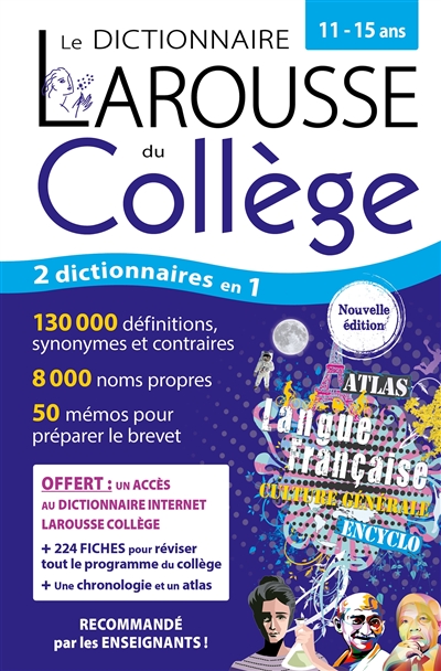 LE DICTIONNAIRE LAROUSSE DU COLLEGE, 11-15 ANS