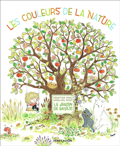 LE JARDIN DE BASILIC T5 LES COULEURS DE LA NATURE