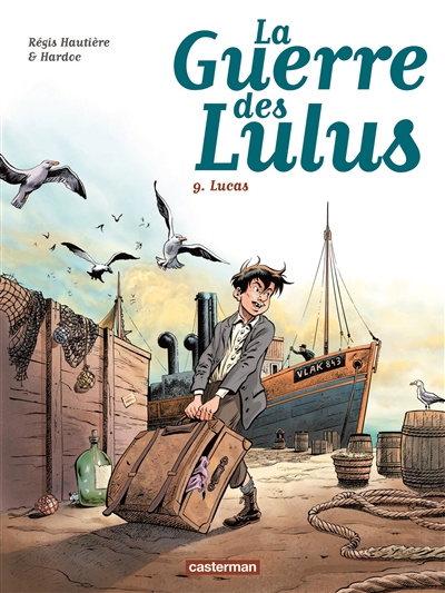 LA GUERRE DES LULUS T9 LUCAS