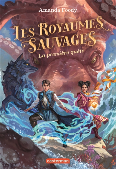 LES ROYAUMES SAUVAGES T2 LA PREMIERE QUETE