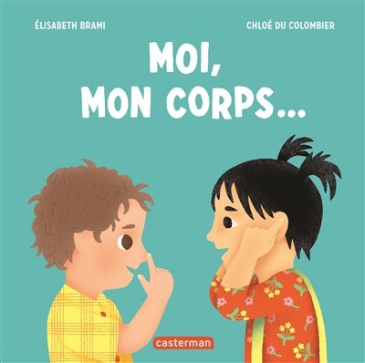 MOI MON CORPS