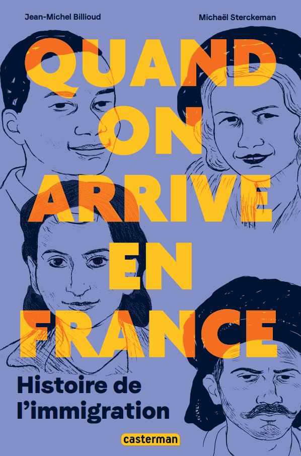 QUAND ON ARRIVE EN FRANCE : HISTOIRE DE L