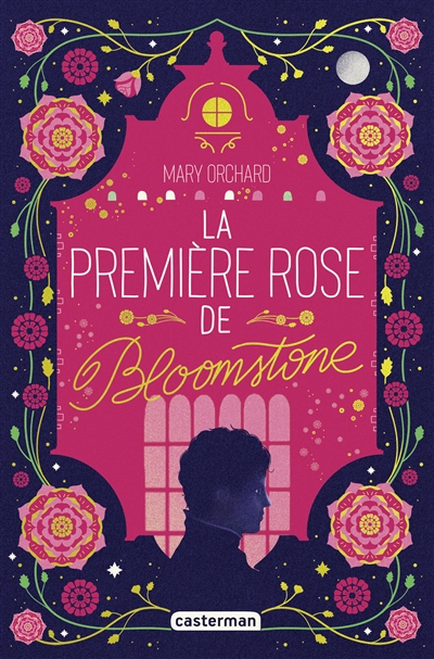LA PREMIERE ROSE DE BLOOMSTONE