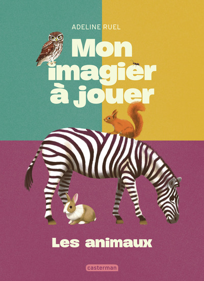 MON IMAGIER A JOUER - LES ANIMAUX MON IMAGIER A JOUER - LES ANIMAUX