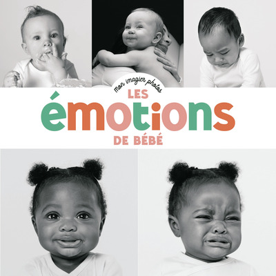 MES IMAGIERS PHOTOS - LES EMOTIONS DE BEBE