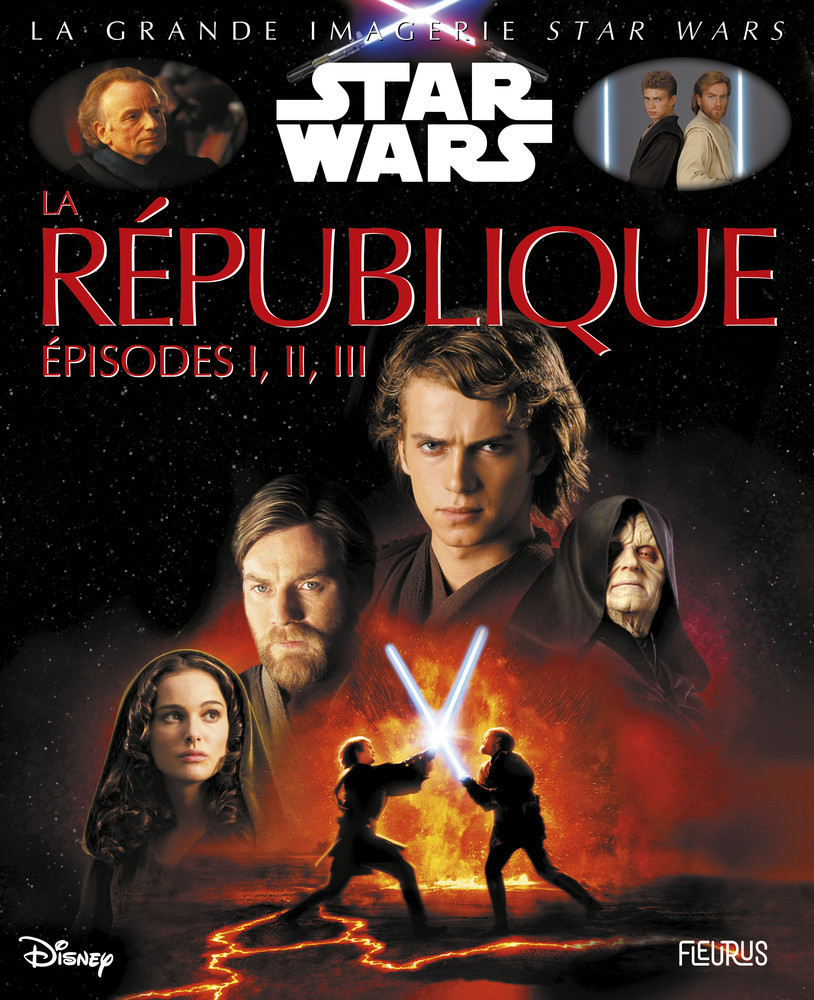 STAR WARS-LA REPUBLIQUE (EPISODES 1, 2, 3)