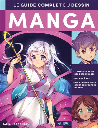 LE GUIDE COMPLET DU DESSIN MANGA