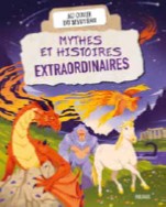 MYTHES ET HISTOIRES EXTRAORDINAIRES