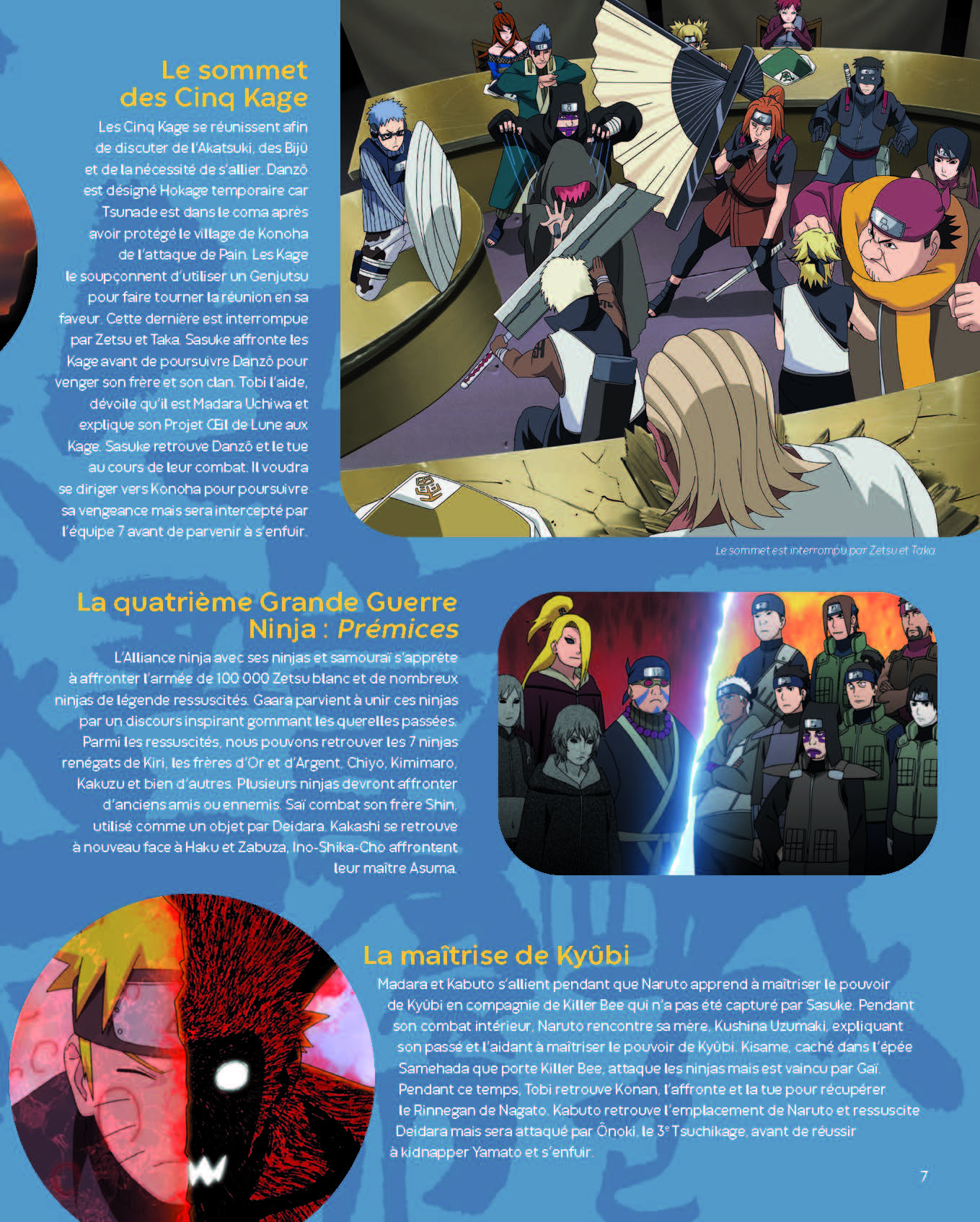NARUTO SHIPPUDEN : LE RECIT DU PLUS GRAND NINJA NARUTO SHIPPUDEN : LE RECIT DU PLUS GRAND NINJA