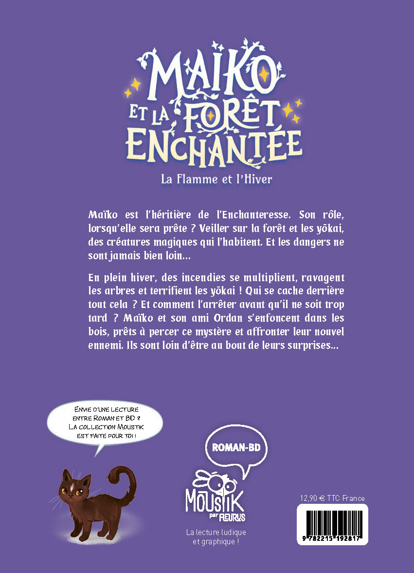 MAIKO ET LA FORET ENCHANTEE : LA FLAMME ET L