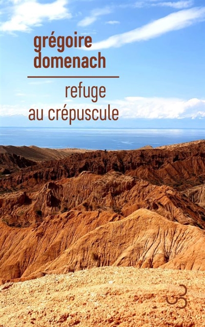 N° 5 REFUGE AU CREPUSCULE