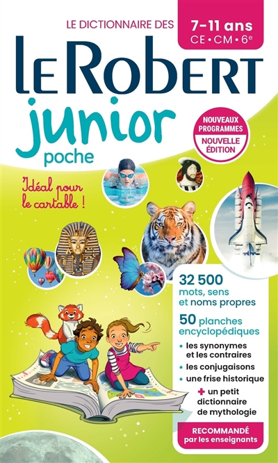 LE ROBERT JUNIOR POCHE : LE DICTIONNAIRE DES 7-11 ANS, CE-CM-6E LE ROBERT JUNIOR POCHE : LE DICTIONNAIRE DES 7-11 ANS, CE-CM-6E