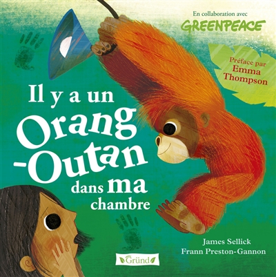 IL Y A UN ORANG-OUTAN DANS MA CHAMBRE