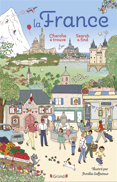 LA FRANCE : CHERCHE & TROUVE BILINGUE SEARCH & FIND