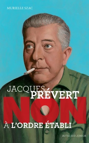 JACQUES PREVERT : "NON A L
