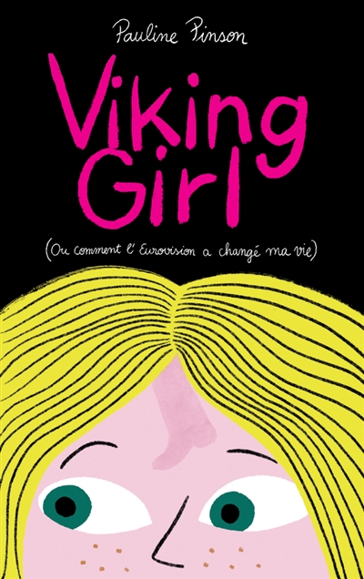 VIKING GIRL OU COMMENT L