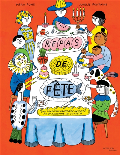REPAS DE FETE : UNE TRADITION FRANCAISE INSCRITE AU PATRIMOINE DE L