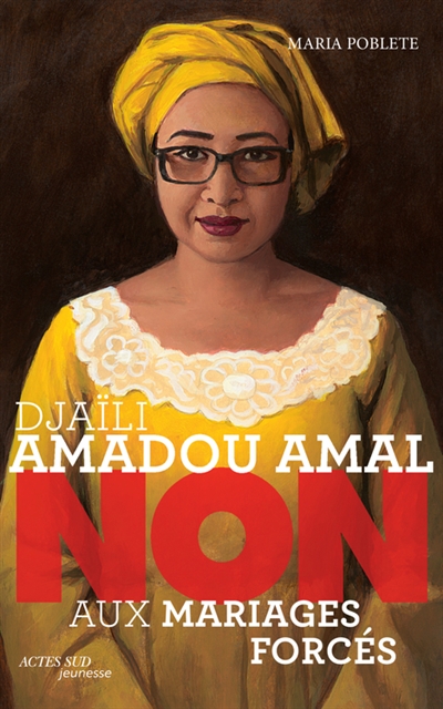 DJAILI AMADOU AMAL : NON AUX MARIAGES FORCES