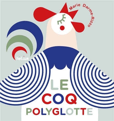 LE COQ POLYGLOTTE