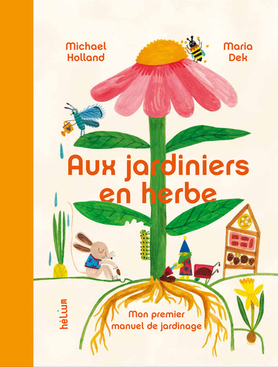 AUX JARDINIERS EN HERBE