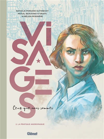 VISAGES : CEUX QUE NOUS SOMMES T2 LA PRATIQUE ANDROMAQUE