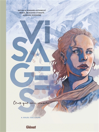 VISAGES : CEUX QUE NOUS SOMMES T4