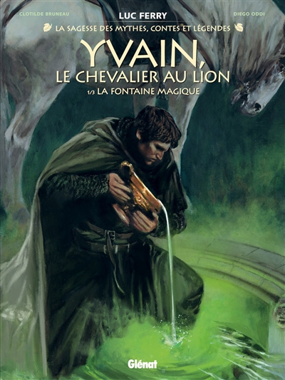 YVAIN, LE CHEVALIER AU LION T1