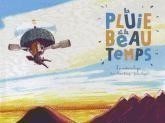 LA PLUIE ET LE BEAU TEMPS
