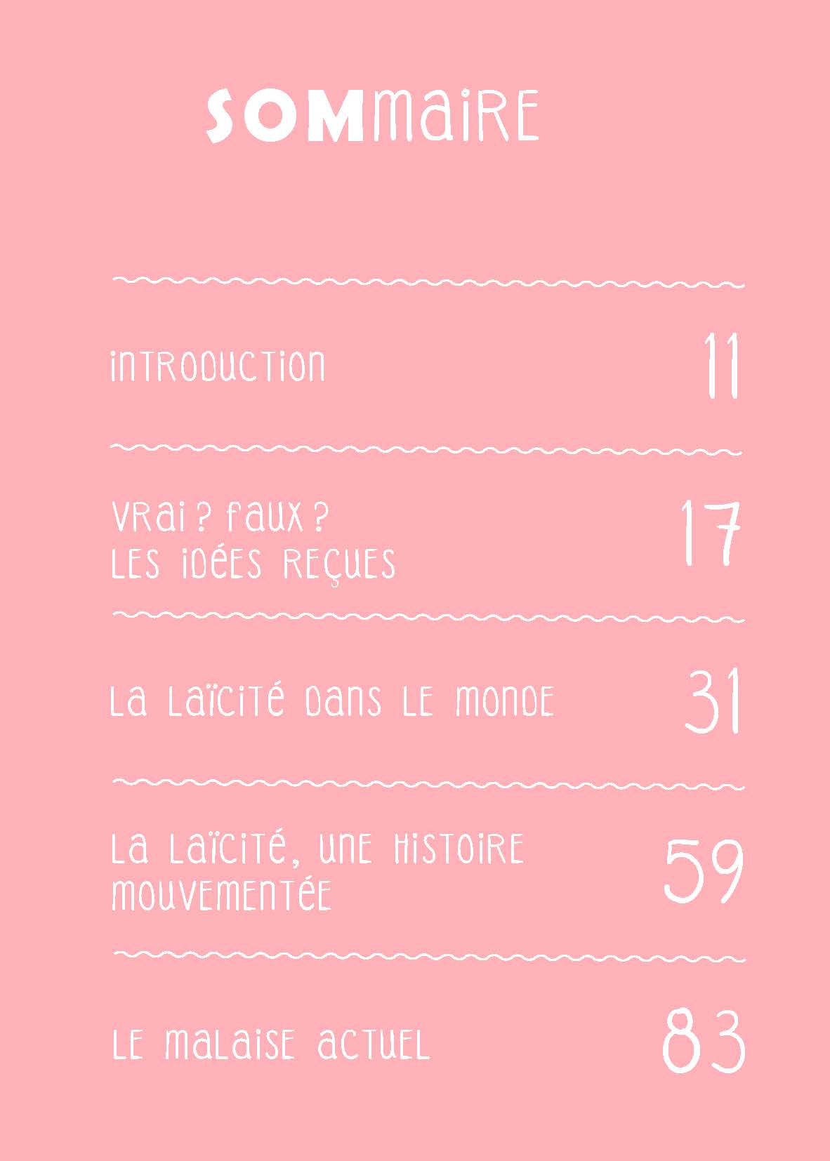 POURQUOI LA LAICITE ?