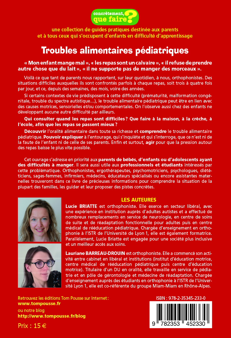 TROUBLES ALIMENTAIRES PEDIATRIQUES : COMPRENDRE LE TROUBLE ALIMENTAIRE PEDIATRIQUE (OU TROUBLE DE L