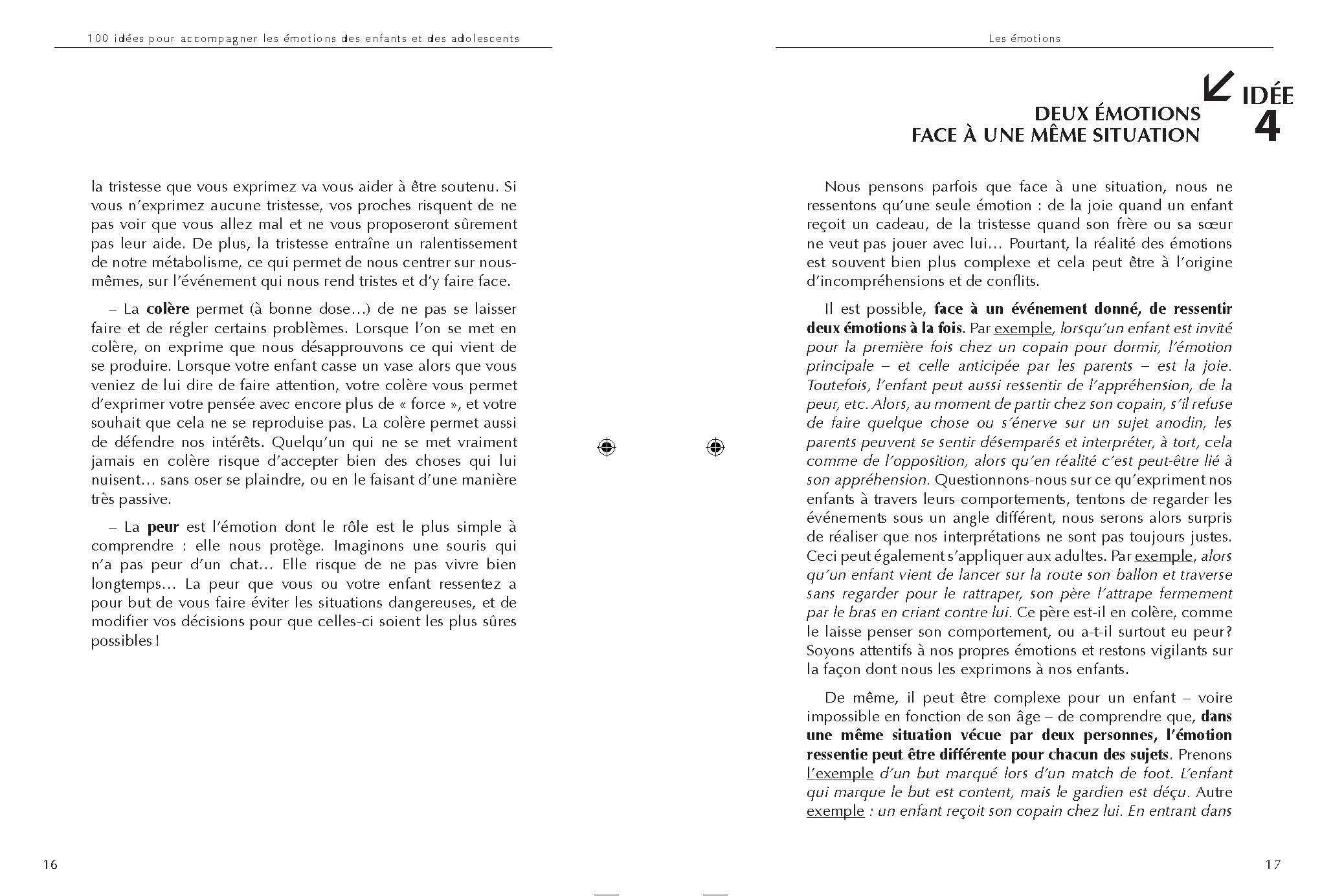 100 IDEES POUR ACCOMPAGNER LES EMOTIONS DES ENFANTS ET DES ADOLESCENTS : MIEUX COMPRENDRE LA COLERE ET LA PEUR, GERER LES CRISES, AMELIORER LES RELATIONS FAMILIALES