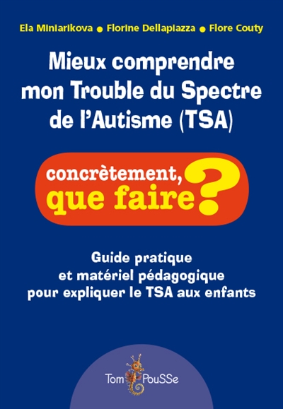 MIEUX COMPRENDRE MON TROUBLE DU SPECTRE DE L
