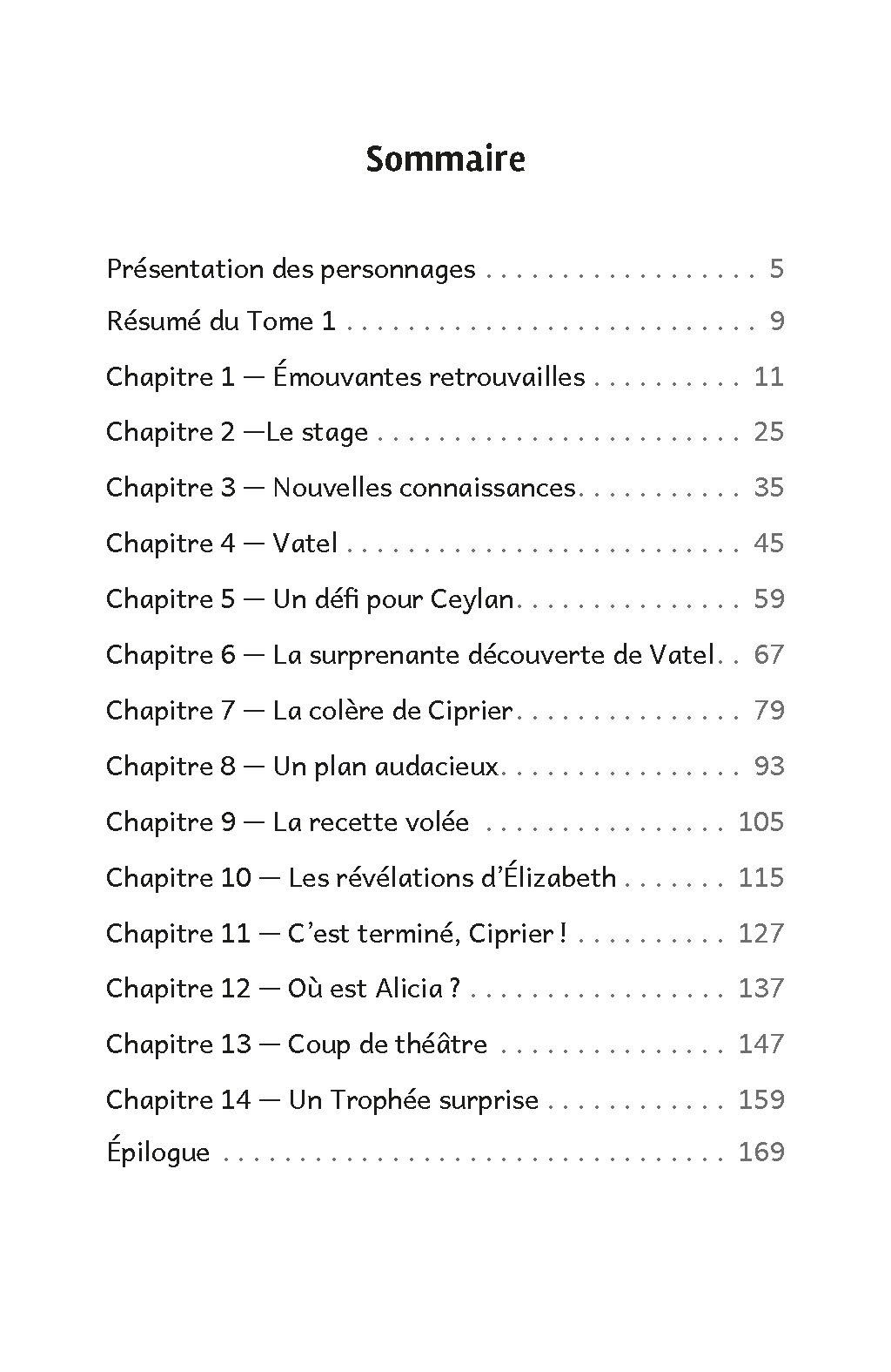 SECRETS, GOURMANDISES ET TROPHEE