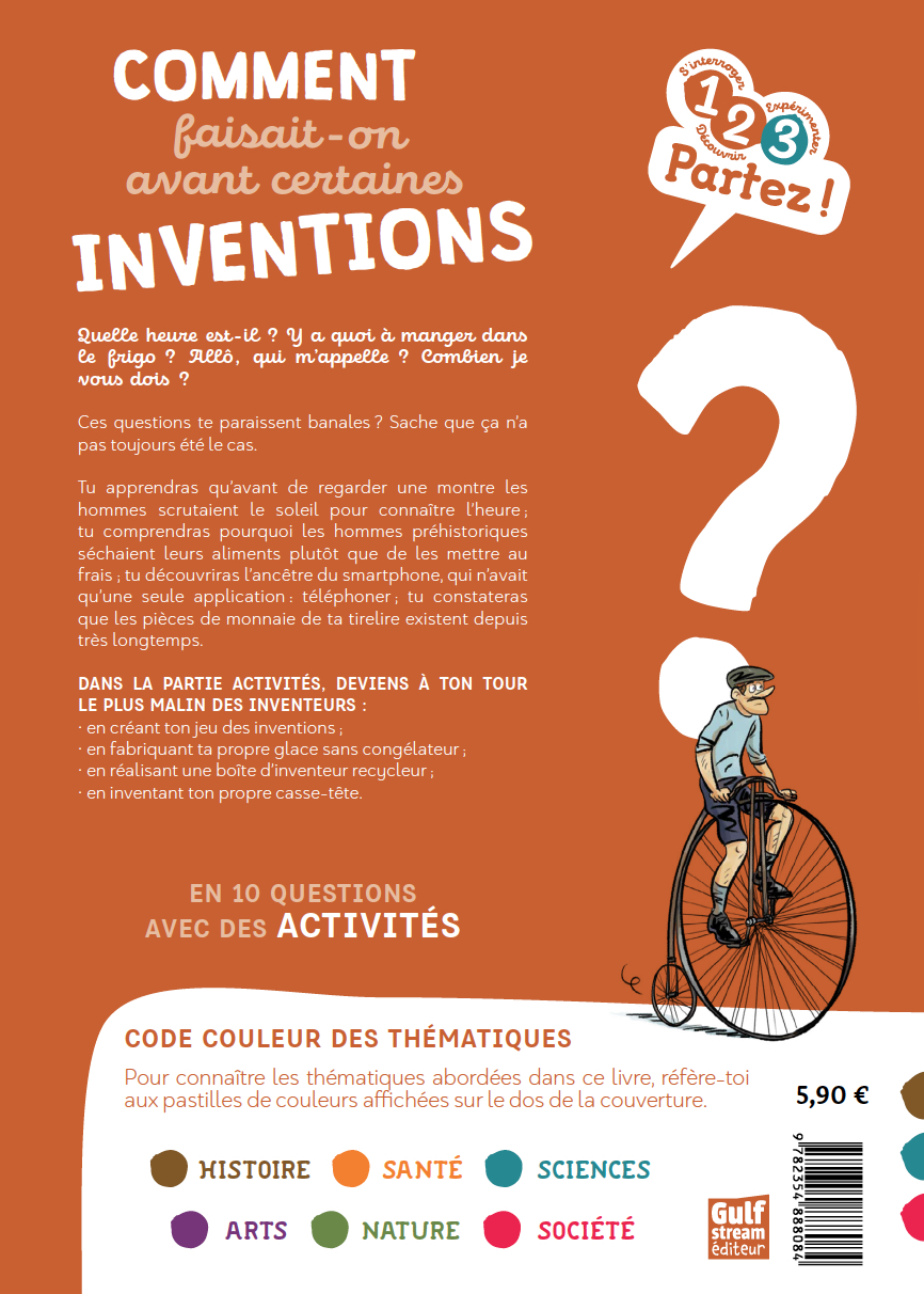 COMMENT FAISAIT-ON AVANT CERTAINES INVENTIONS ? 