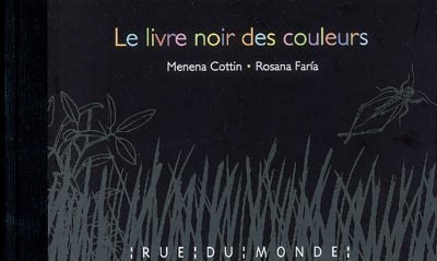 LE LIVRE NOIR DES COULEURS LE LIVRE NOIR DES COULEURS