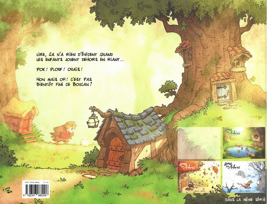 SOUS LES ARBRES T3 (UN CHOUETTE ETE)