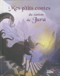 Mes p'tits contes du canton du Jura