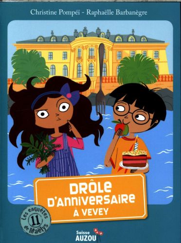 Drîle D'anniversaire À Vevey