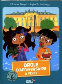 Drôle d'anniversaire à Vevey