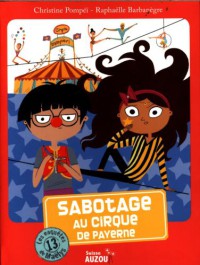 Sabotage au cirque de Payerne