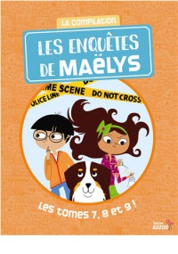 Les enquêtes de Maëlys compilation 3