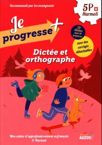 Dictées et orthographe 5e Harmos