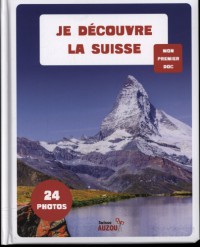 Je découvre la Suisse