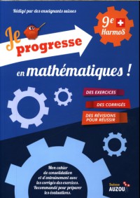 Je progresse mathématiques 9e Harmos