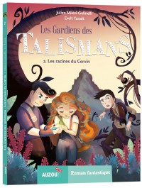 Les Gardiens des talismans Tome 2
