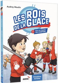 Les rois de la glace Tome 1