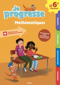 Je progresse mathématiques 6e Harmos