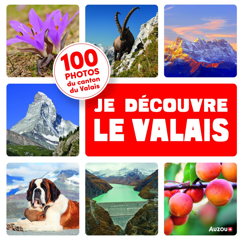 Je Découvre Le Valais